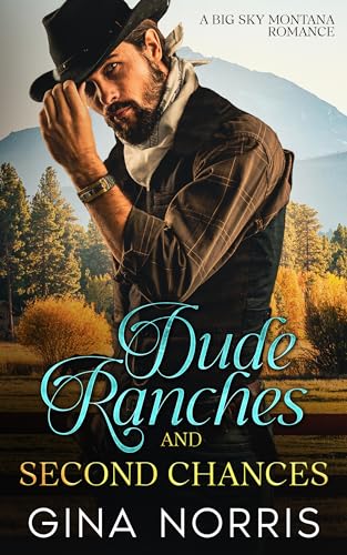 Dude Ranches and Second Chances on Kindle