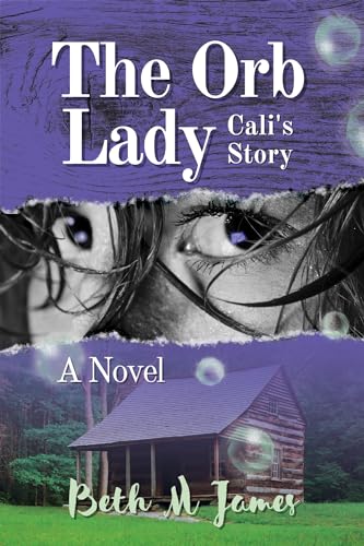 The Orb Lady: Cali's Story on Kindle