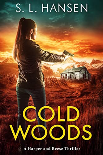 Cold Woods (Harper and Reese Thriller Series Book 1) on Kindle