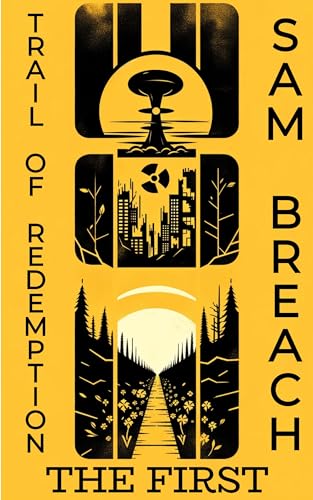 The First (Trail Of Redemption Book 1) on Kindle