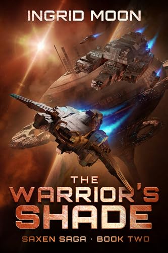 The Warrior's Shade (Saxen Saga Book 2) on Kindle