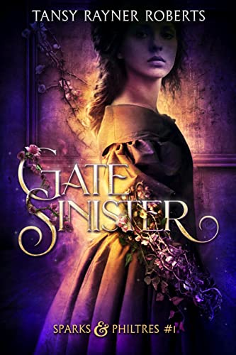 Gate Sinister (Sparks and Philtres Book 1) on Kindle