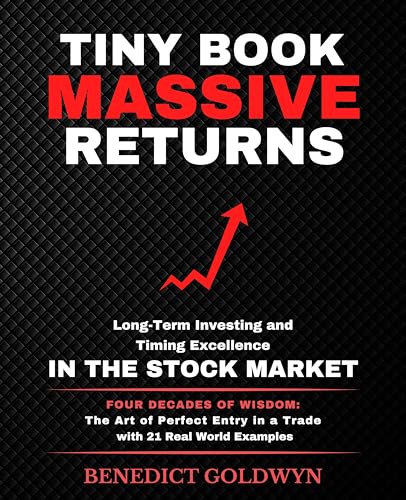 Tiny Book, Massive Returns (Tiny Book, Massive Returns: Long-Term Investing and Timing Excellence in the Stock Market. Book 1) on Kindle