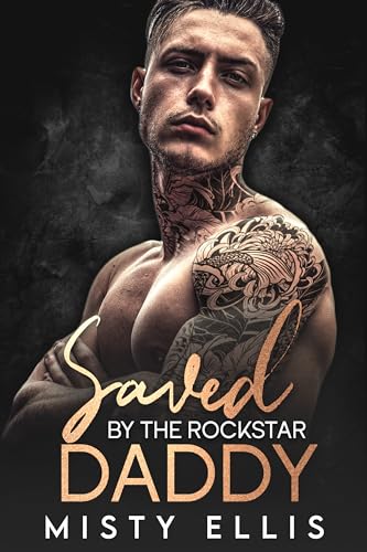 Saved by the Rockstar Daddy on Kindle