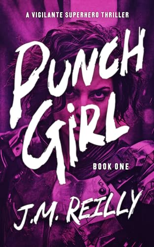Punch-Girl (Punch-Girl Book 1) on Kindle