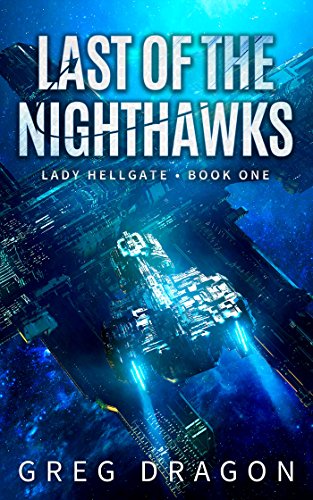 Last of The Nighthawks (Lady Hellgate Book 1) on Kindle