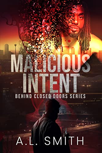 Malicious Intent (Behind Closed Doors Book 3) on Kindle