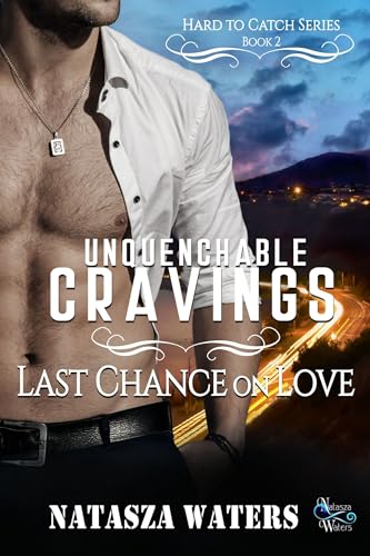 Unquenchable Cravings (Hard to Catch Book 2) on Kindle
