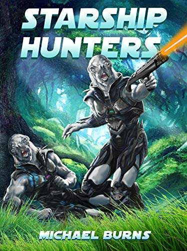 Starship Hunters (Starship Hunters Book Two) on Kindle
