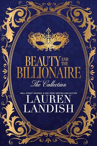Beauty and the Billionaire: The Collection on Kindle