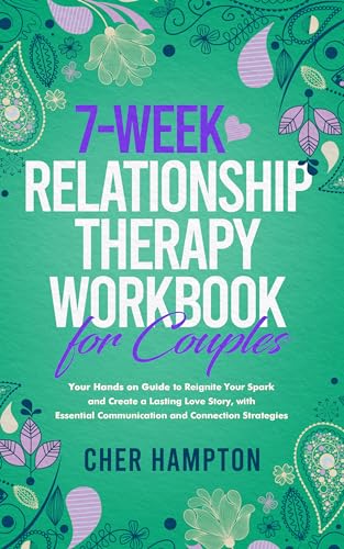 7-Week Relationship Therapy Workbook for Couples on Kindle