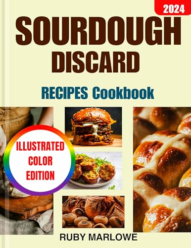 Sourdough Discard Recipes Cookbook on Kindle