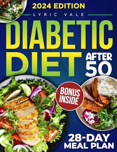 Diabetic Diet After 50: Transforming Your Golden Years on Kindle