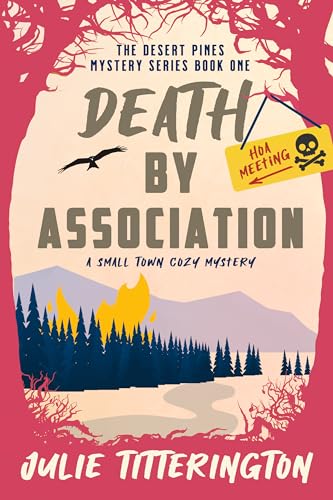 Death By Association (The Desert Pines Mystery Series Book 1) on Kindle