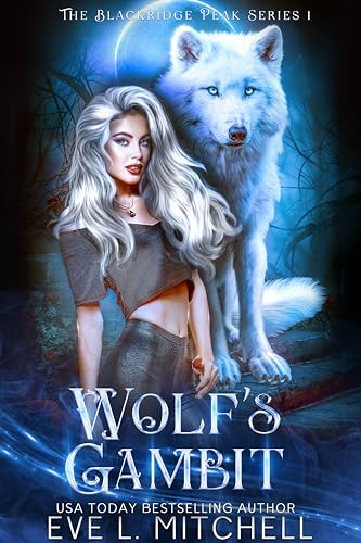 Wolf's Gambit (The Blackridge Peak Series Book 1) on Kindle