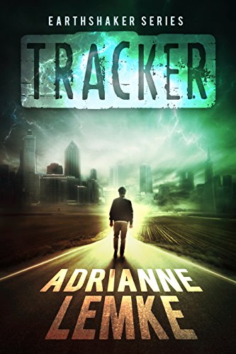 Tracker (Earthshaker Series Book 1) on Kindle