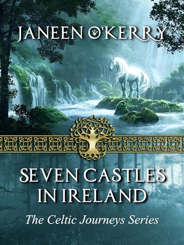 Seven Castles in Ireland (The Celtic Journeys Series) on Kindle