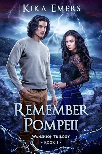 Remember Pompeii (The Wanshiqi Trilogy Book 1) on Kindle