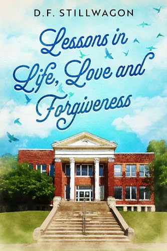 Lessons in Life, Love, and Forgiveness on Kindle