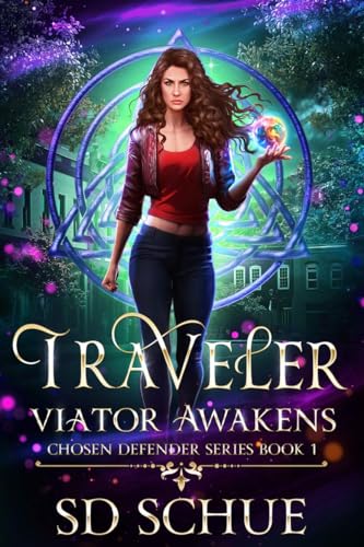 Traveler Viator Awakens (Chosen Defender Series Book 1) on Kindle