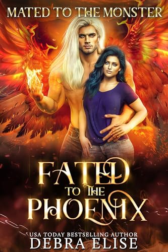 Fated to the Phoenix (Mated to the Monster) on Kindle