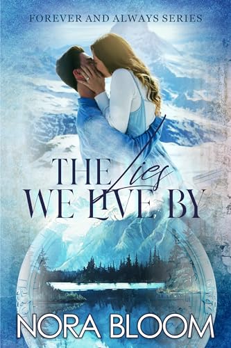 The Lies We Live By (The Forever and Always Series Book 1) on Kindle