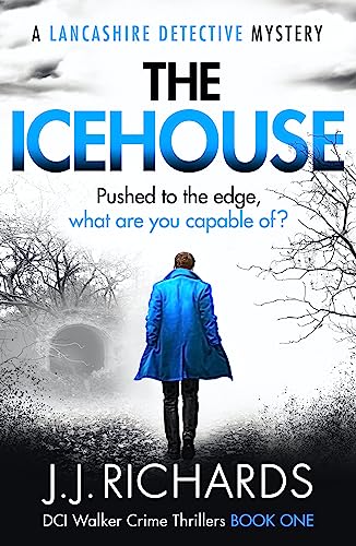 The Icehouse (DCI Walker Crime Thrillers Book 1) on Kindle