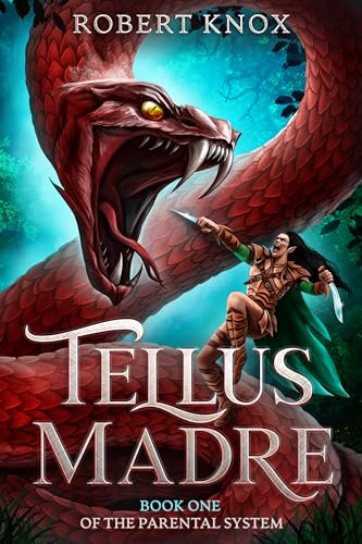 Tellus Madre (The Parental System Book 1) on Kindle