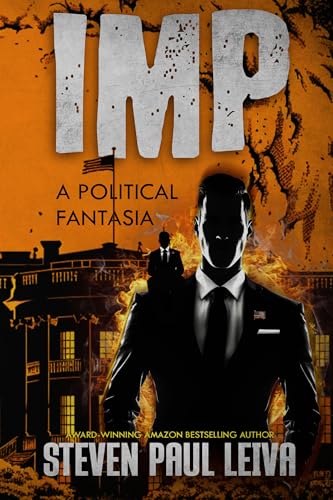 IMP: A Political Fantasia (Revised Edition) on Kindle