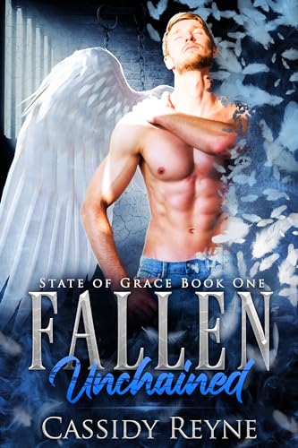 Fallen: Unchained (State of Grace Book 1) on Kindle
