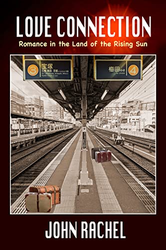 Love Connection: Romance in the Land of the Rising Sun on Kindle