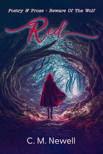 Red: Poetry & Prose - Beware Of The Wolf on Kindle