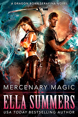 Mercenary Magic (Dragon Born Serafina Book 1) on Kindle