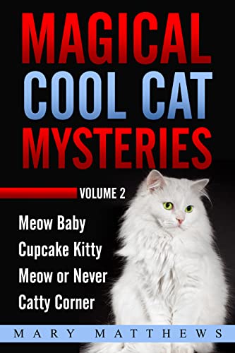 Magical Cool Cats Mysteries (Volume 2) on Kindle