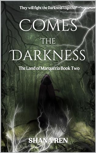 Comes the Darkness (The Land of Marqueria Book 2) on Kindle