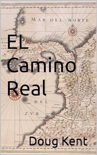 El Camino Real on Kindle
