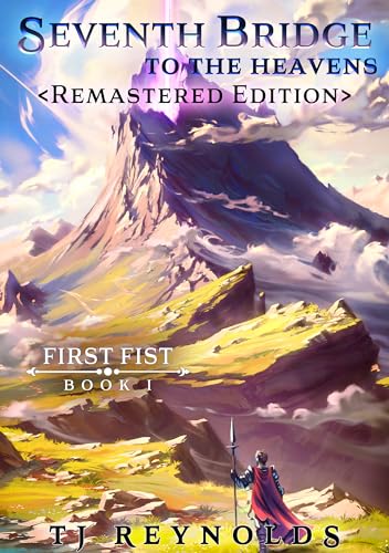 Seventh Bridge to the Heavens (First Fist Book 1) on Kindle