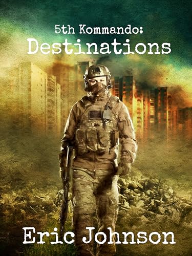 Destinations (5th Kommando Book 3) on Kindle