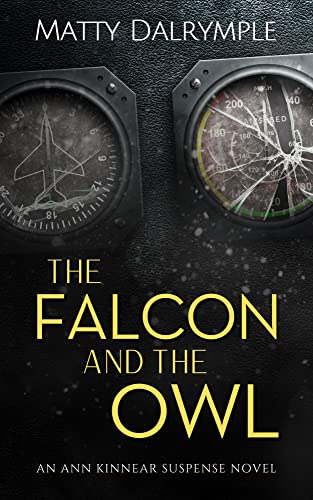 The Falcon and the Owl (The Ann Kinnear Suspense Novels Book 3) on Kindle