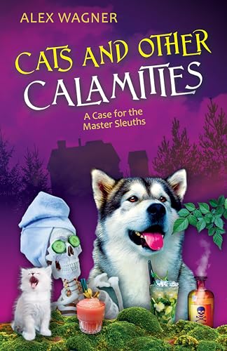 Cats and Other Calamities (A Case for the Master Sleuths Book 1) on Kindle