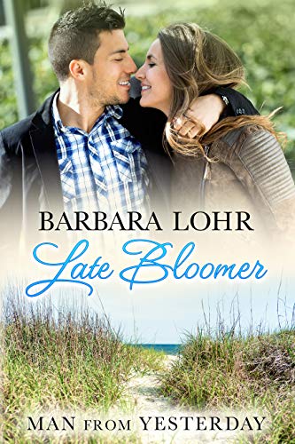 Late Bloomer (Man from Yesterday Book 4) on Kindle