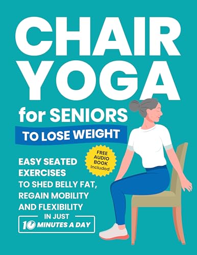 Chair Yoga for Seniors to Lose Weight on Kindle