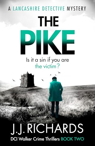The Pike (DCI Walker Crime Thrillers Book 2) on Kindle
