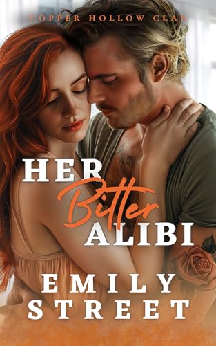 Her Bitter Alibi (Copper Hollow Clan Book 5) on Kindle