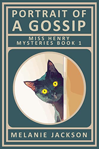 Portrait of a Gossip (Miss Henry Cozy Mysteries Book 1) on Kindle