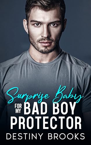 Surprise Baby for my Bad Boy Protector on Kindle