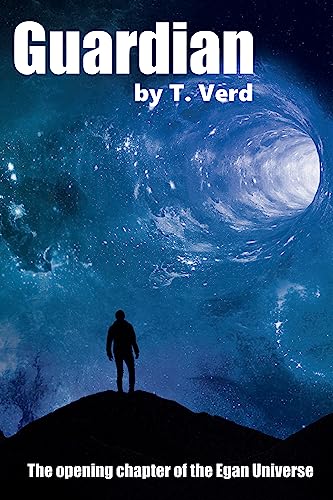 Guardian (The Egan Universe Book 1) on Kindle