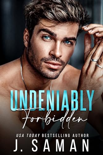 Undeniably Forbidden (Boston's Irresistible Billionaires Book 2) on Kindle