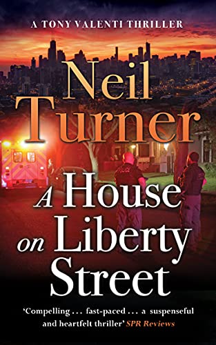 A House on Liberty Street (The Tony Valenti Thrillers Book 1) on Kindle