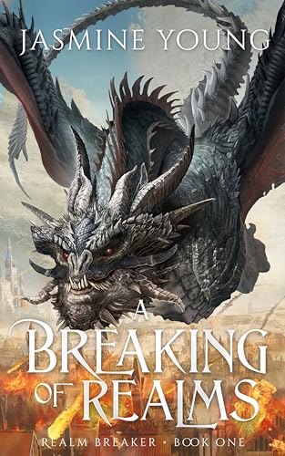 A Breaking of Realms (Realm Breaker Book 1) on Kindle